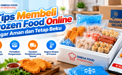 Tips Membeli Frozen Food Online agar Aman dan Tetap Beku